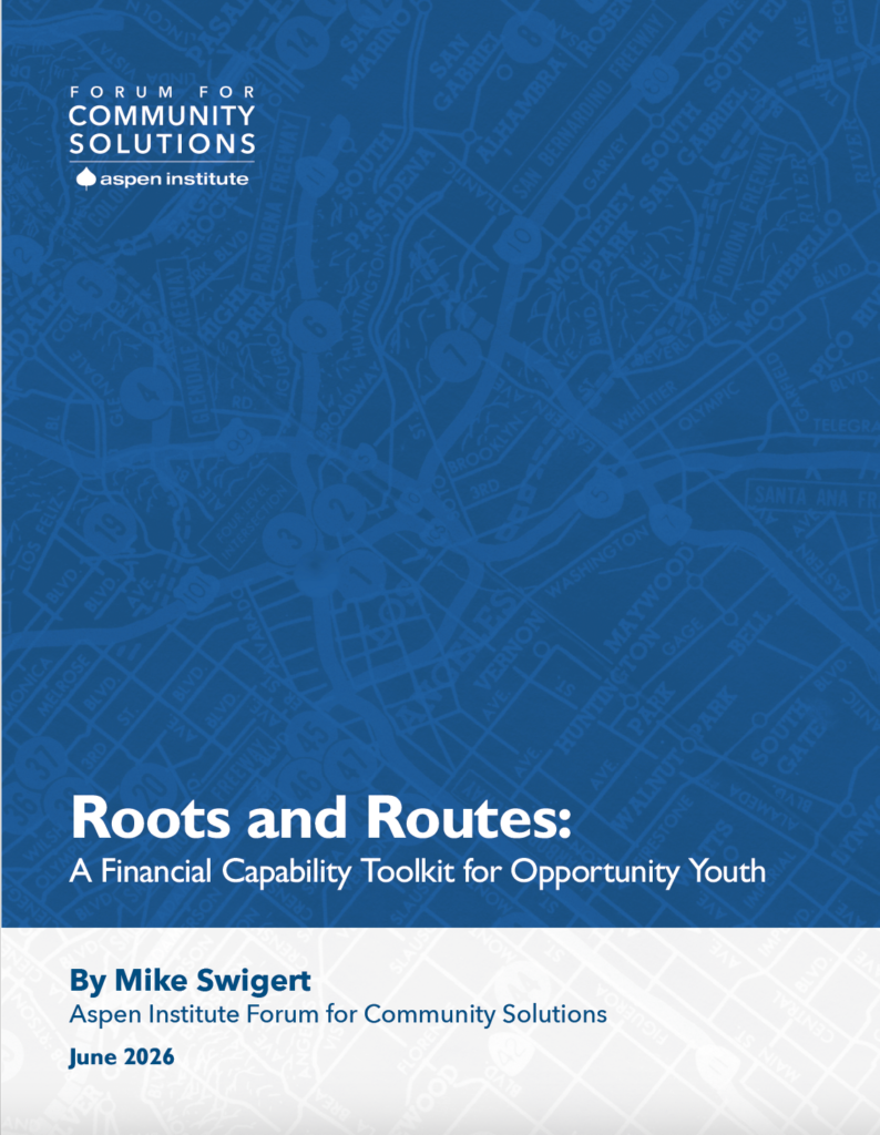 Roots & Routes – A Financial Capability Toolkit for Opportunity Youth
